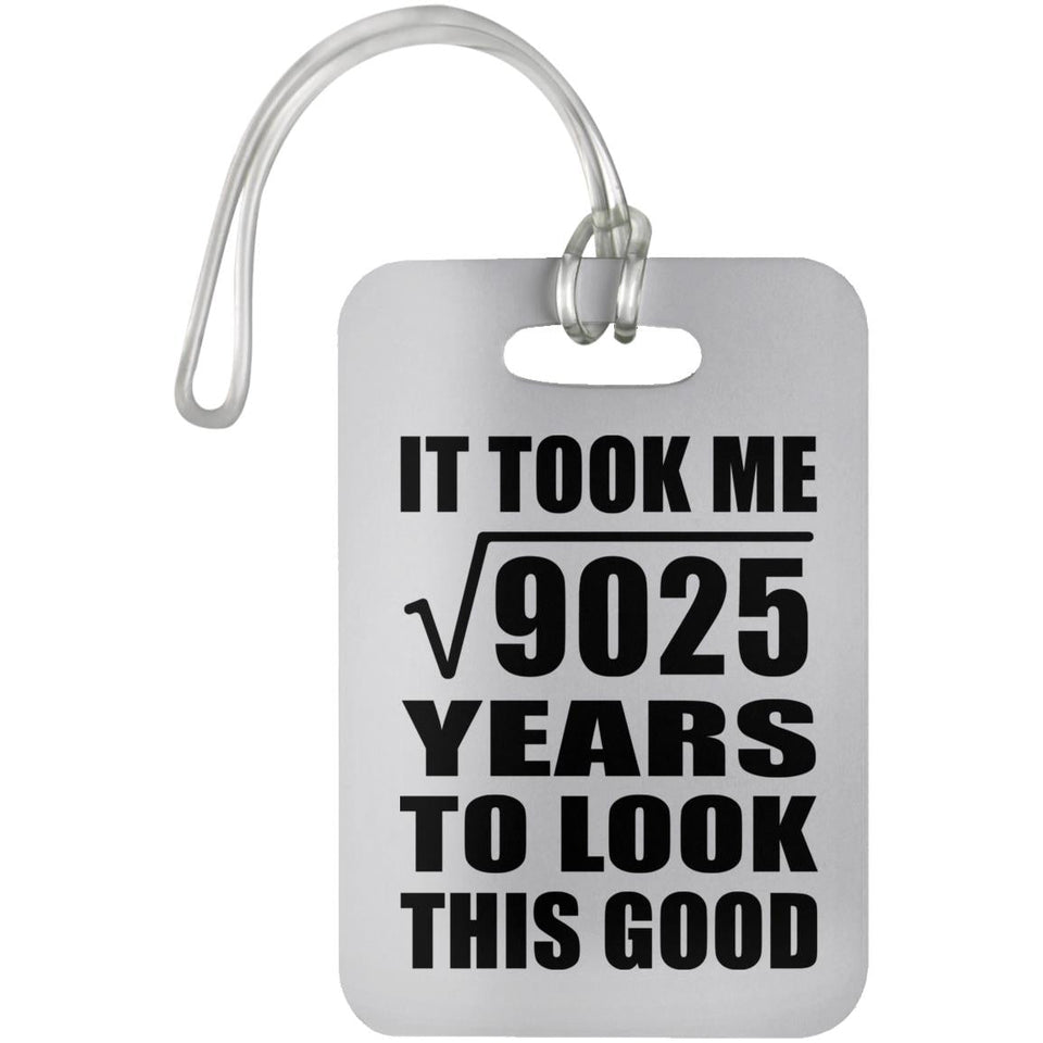 95th Birthday Took Square Root of 9025 Years To Look Good - Luggage Bag Tag