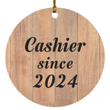 Cashier Since 2024 - Circle Ornament C