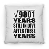 99th Anniversary Square Root of 9801 Years Still In Love - Throw Pillow
