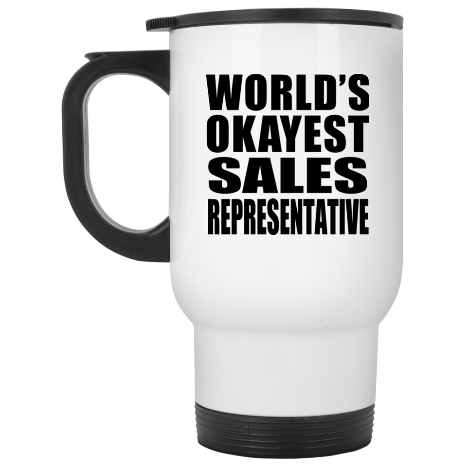 World's Okayest Sales Representative - White Travel Mug