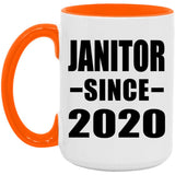 Janitor Since 2020 - 15oz Accent Mug Orange