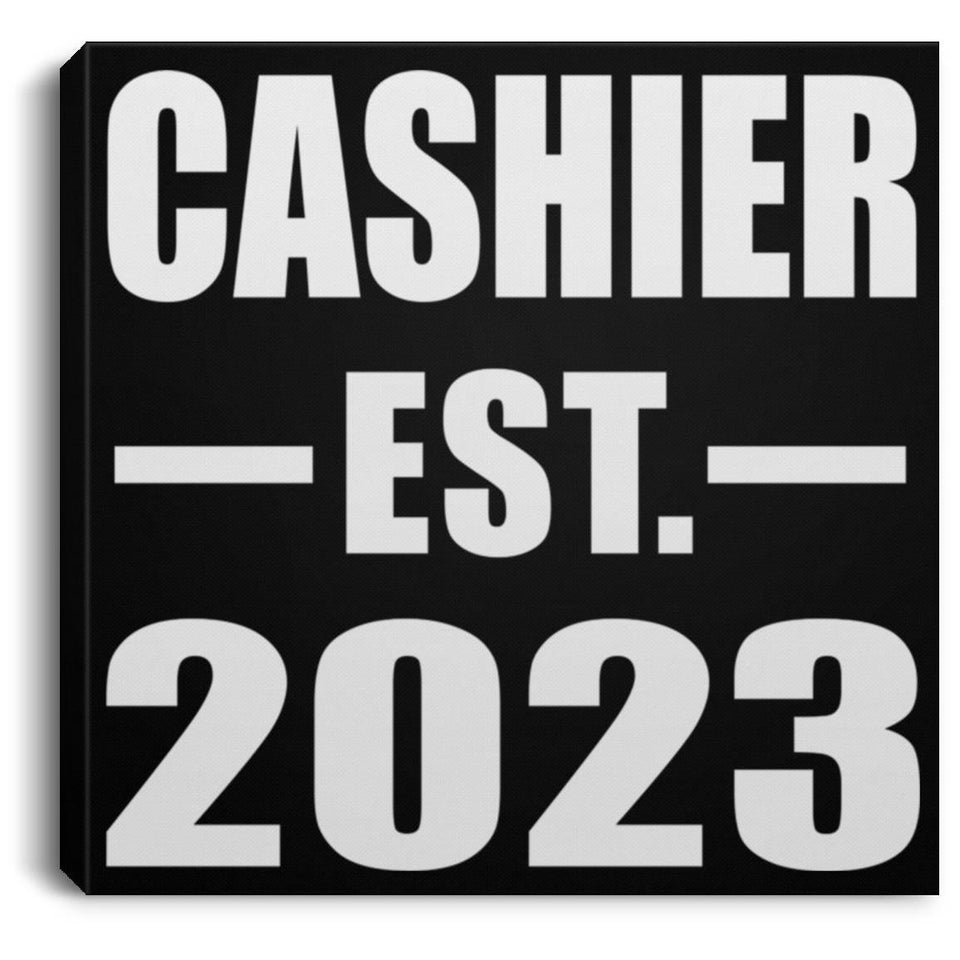Cashier Established EST. 2023 - Canvas Square