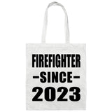 Firefighter Since 2023 - Tote Bag White
