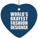World's Okayest Fashion Designer - Heart Ornament