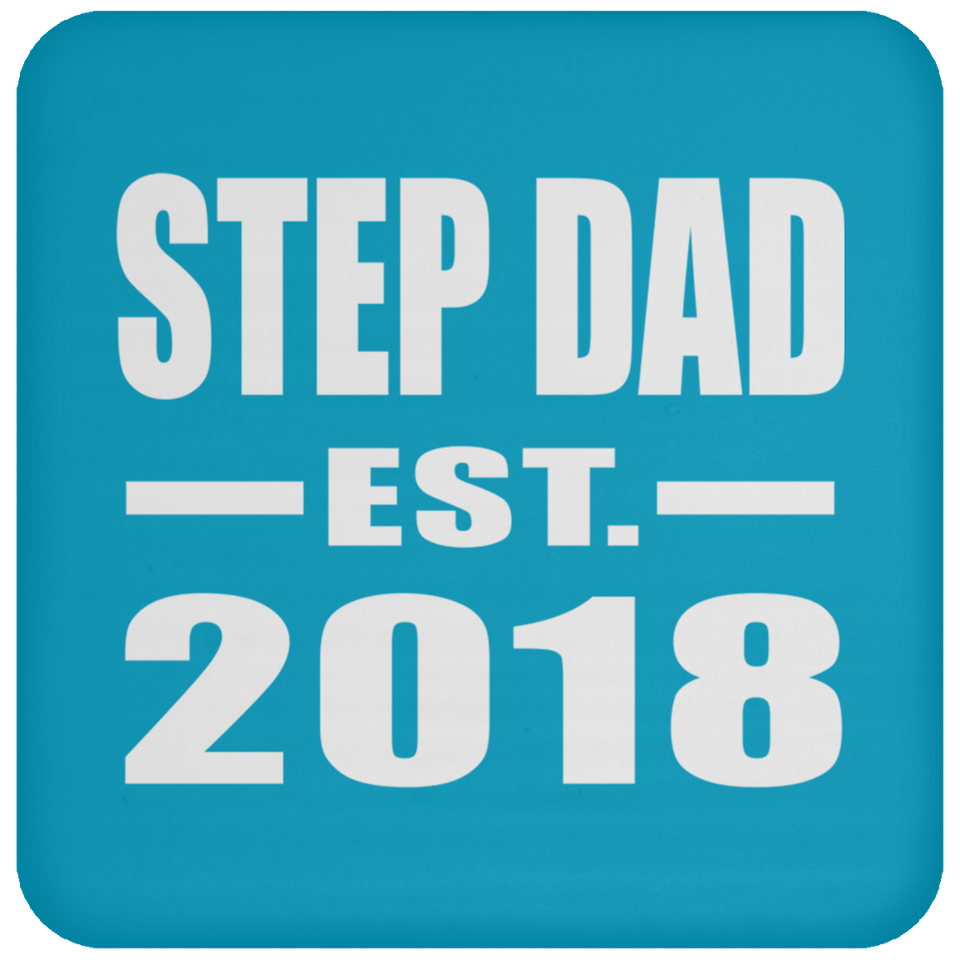 Step Dad Established EST. 2018 - Drink Coaster