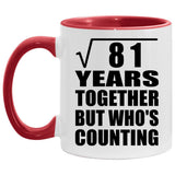 9th Anniversary Square Root of 81 Years Who's Counting - 11oz Accent Mug Red