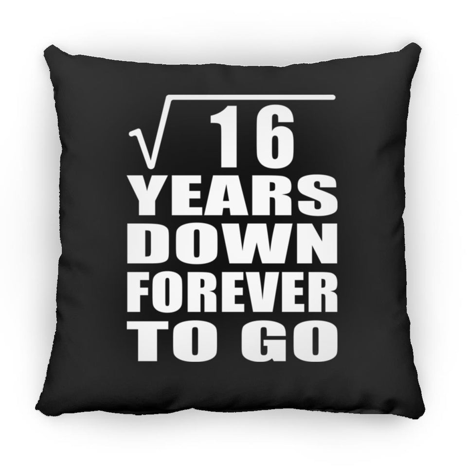 4th Anniversary Square Root of 16 Years Down Forever To Go - Throw Pillow Black