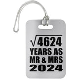 68th Anniversary Square Root of 4624 Years As Mr & Mrs 2024 - Luggage Bag Tag