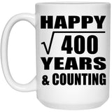 Happy 20th Anniversary Square Root of 400 Years & Counting - 15oz Coffee Mug