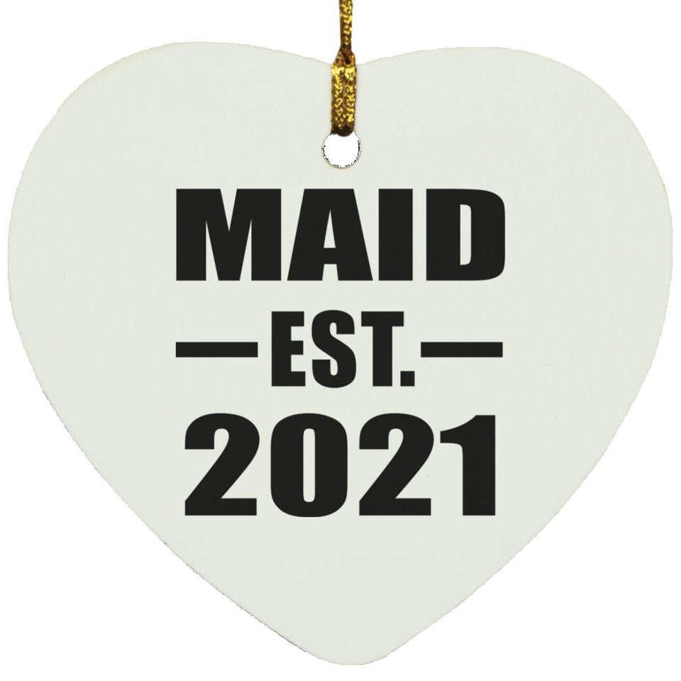 Maid Established EST. 2021 - Heart Ornament