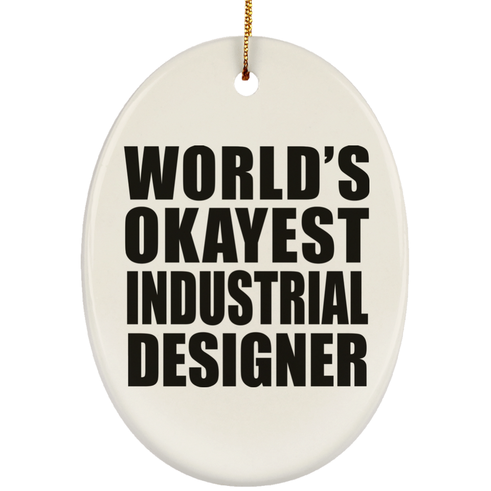 World's Okayest Industrial Designer - Oval Ornament
