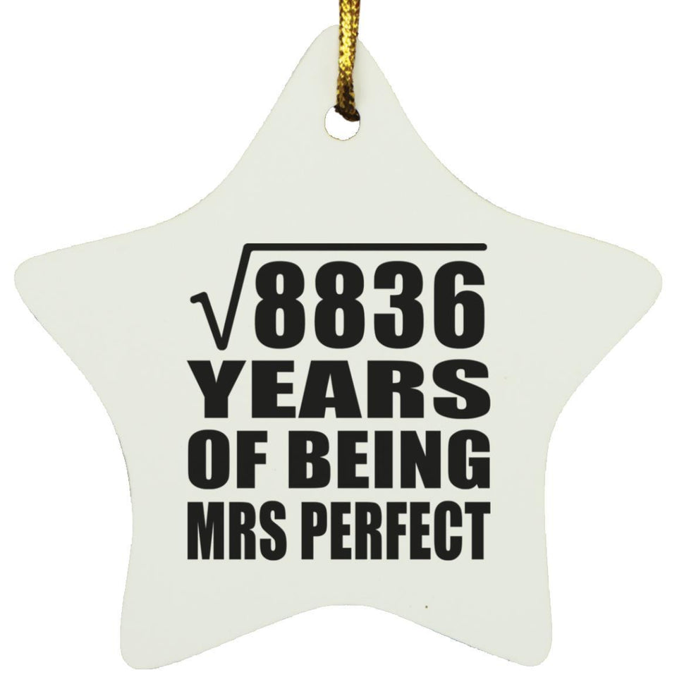 94th Anniversary Square Root of 8836 Years of Mrs Perfect - Star Ornament