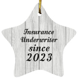 Insurance Underwriter Since 2023 - Star Ornament F