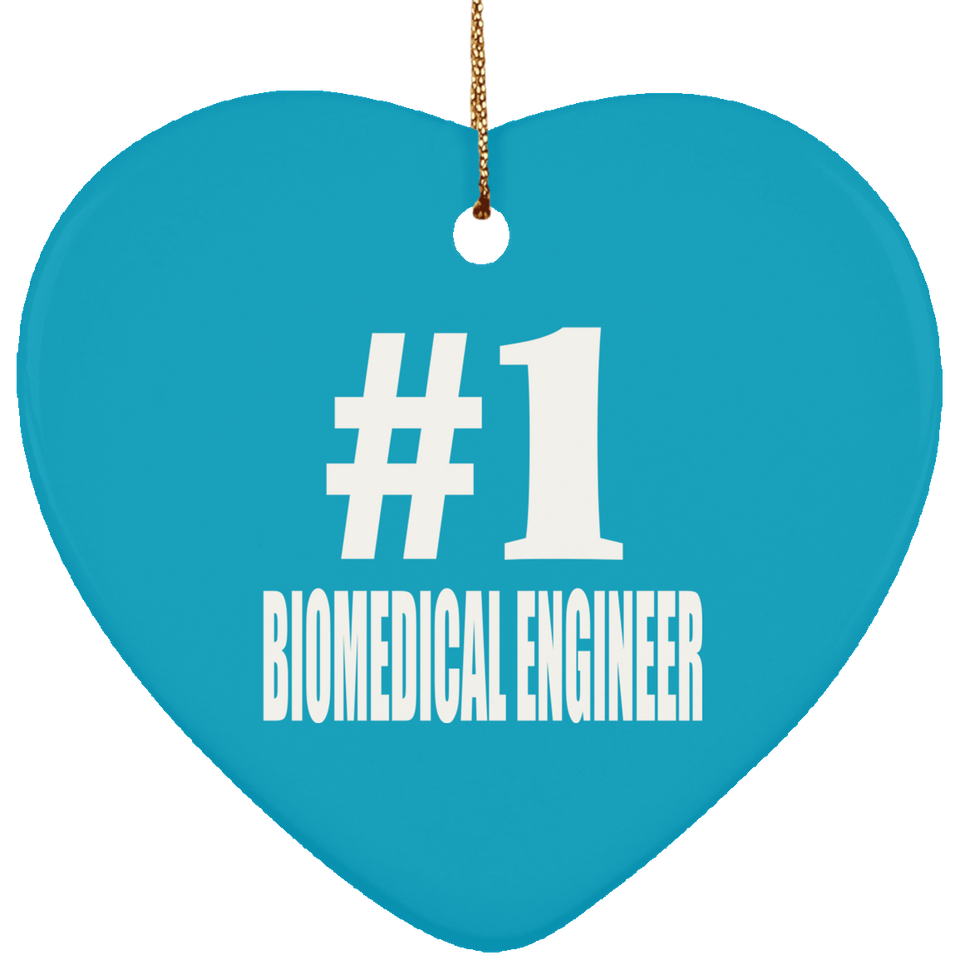 Number One #1 Biomedical Engineer - Heart Ornament