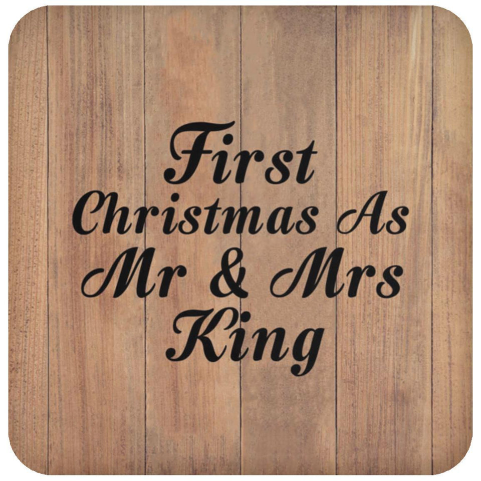 First Christmas As Mr & Mrs King - Drink Coaster C