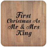 First Christmas As Mr & Mrs King - Drink Coaster C