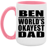 Ben World's Okayest Dad - 15oz Accent Mug Pink