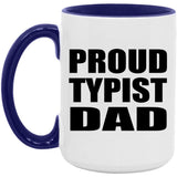 Proud Typist Dad - 15oz Accent Mug Purple