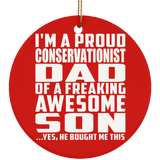 Proud Conservationist Dad Of Awesome Son - Circle Ornament