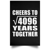 64th Anniversary Cheers To Square Root of 4096 Years Together - Poster Portrait