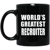 World's Greatest Recruiter - 11 Oz Coffee Mug Black