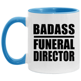 Badass Funeral Director - 11oz Accent Mug Blue
