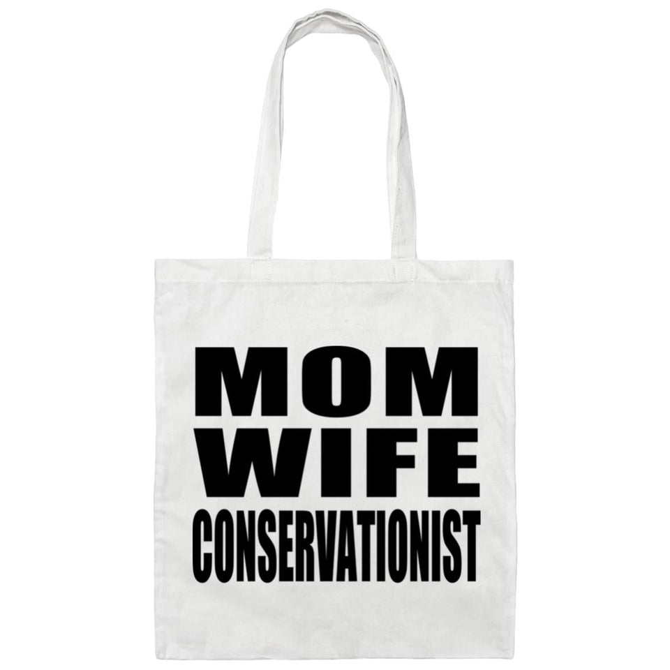Mom Wife Conservationist - Tote Bag White