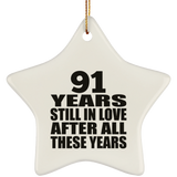 91st Anniversary 91 Years Still In Love After These Years - Star Ornament