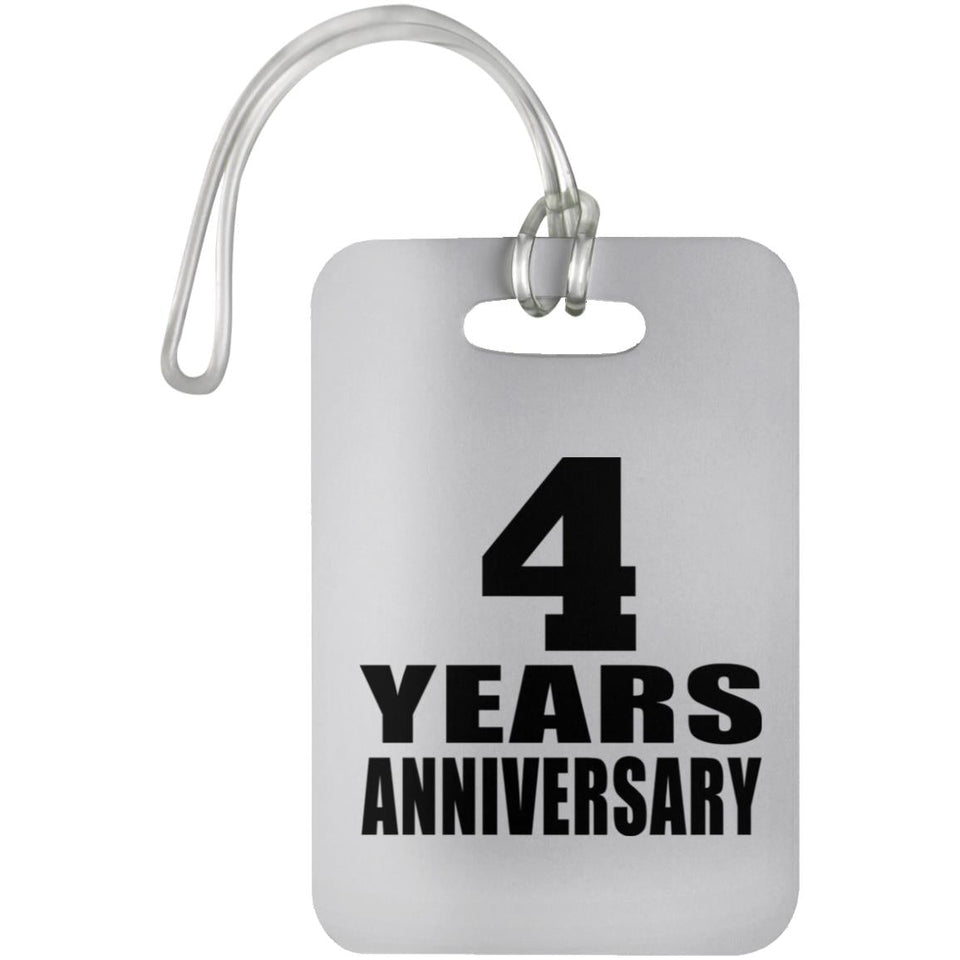 4th Anniversary 4 Years Anniversary - Luggage Bag Tag