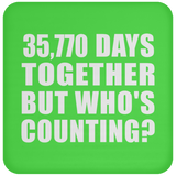 98th Anniversary 35,770 Days Together But Who's Counting - Drink Coaster