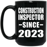 Construction Inspector Since 2023 - 15oz Coffee Mug Black