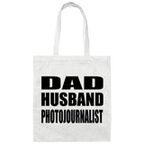 Dad Husband Photojournalist - Tote Bag White