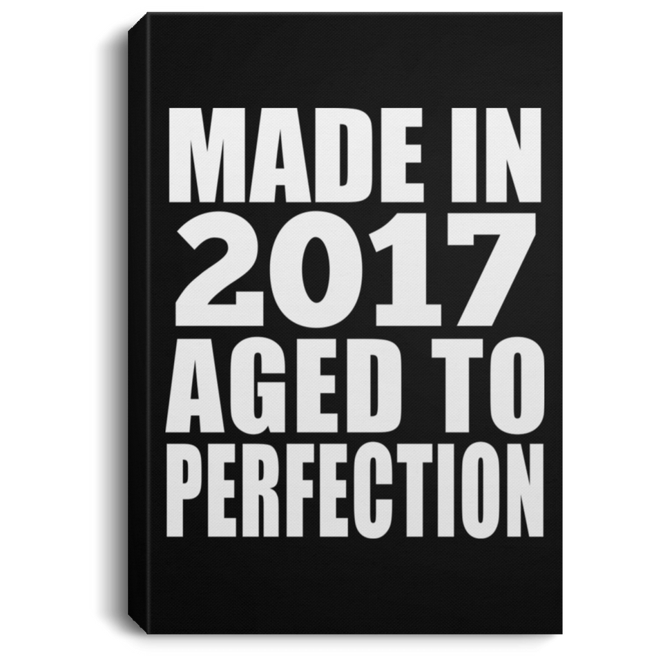 7th Birthday Made In 2017 Aged to Perfection - Canvas Portrait