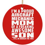 Proud Aircraft Mechanic Mom Of Awesome Son - Circle Ornament