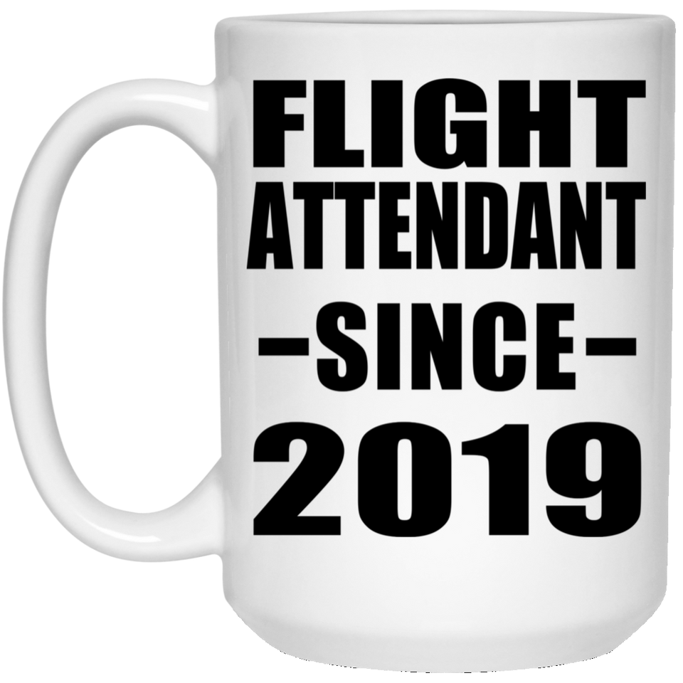 Flight Attendant Since 2019 - 15oz Coffee Mug