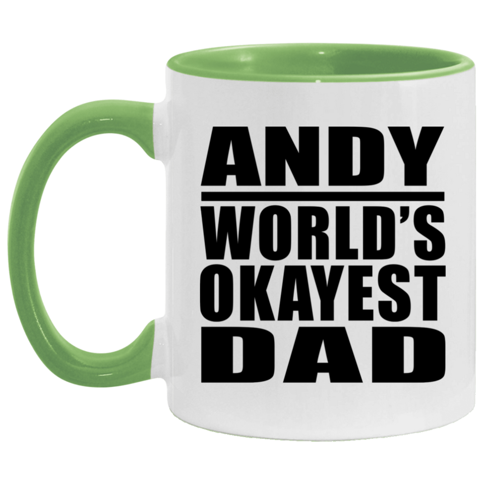 Andy World's Okayest Dad - 11oz Accent Mug Green