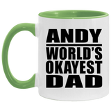 Andy World's Okayest Dad - 11oz Accent Mug Green