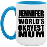 Jennifer World's Okayest Mum - 15oz Accent Mug Blue