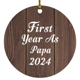 First Year As Papa 2024 - Circle Ornament D