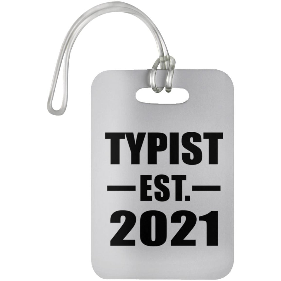 Typist Established EST. 2021 - Luggage Bag Tag