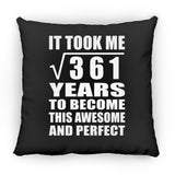 19th Birthday Took Square Root of 361 Years To Awesome - Throw Pillow Black