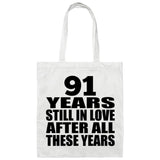 91st Anniversary 91 Years Still In Love After Years - Tote Bag White