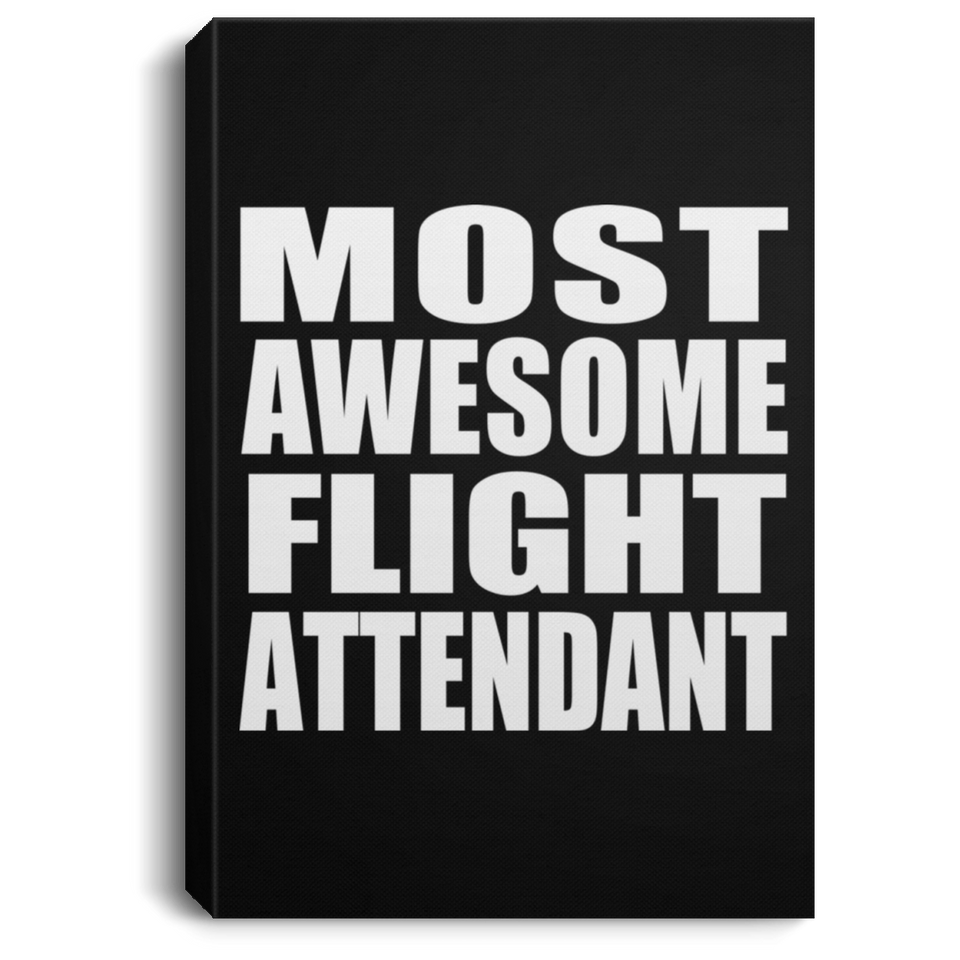 Most Awesome Flight Attendant - Canvas Portrait