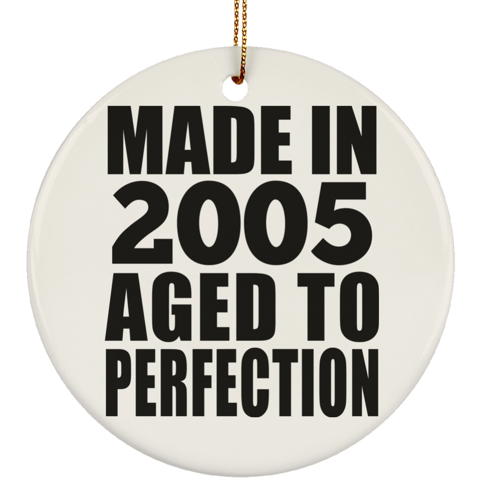 19th Birthday Made In 2005 Aged to Perfection - Circle Ornament