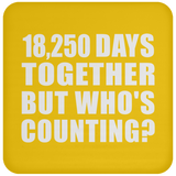 50th Anniversary 18,250 Days Together But Who's Counting - Drink Coaster