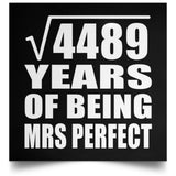67th Anniversary Square Root of 4489 Years of Mrs Perfect - Poster Square