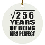16th Anniversary Square Root of 256 Years of Mrs Perfect - Circle Ornament