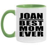 Joan Best Mom Ever - 11oz Accent Mug Green