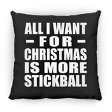 All I Want For Christmas Is More Stickball - Throw Pillow Black