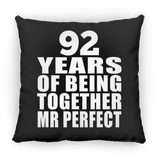 92nd Anniversary 92 Years Of Being Mr Perfect - Throw Pillow Black